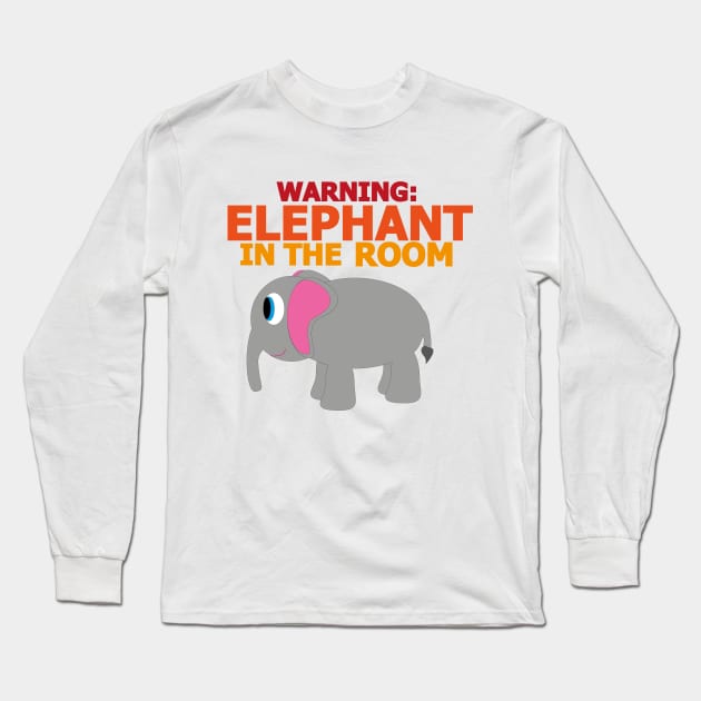 Warning: Elephant In The Room Long Sleeve T-Shirt by creationoverload